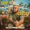 Davi D' Oxóssi - Solte o Ponto: Saravá